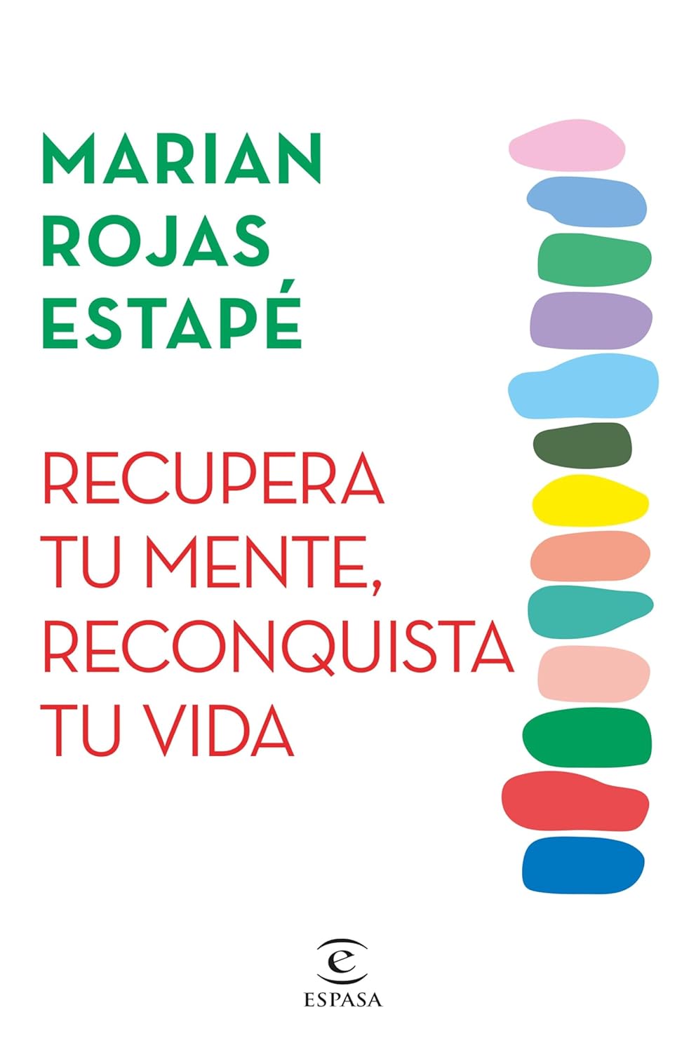 'Recupera tu mente, reconquista tu vida', (Espasa/ Planeta) de Marian Rojas Estapé. En este libro la psiquiatra explica las consecuencias que tiene vivir con demasiada intensidad, buscando incesantemente la novedad y la gratificación instantánea. Además aporta las claves para rescatar la atención perdida y reconectar con nosotros mismos y con lo que nos rodea.